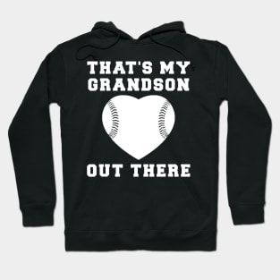 Thats My Grandson Out There Baseball Grandma Hoodie